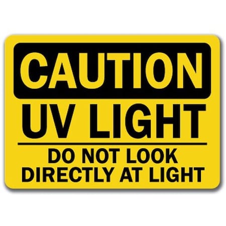 Signmission Caution Sign-UV Light Do Not Look Directly Light-10x14 OSHA Safety Sign, 10" L, 14" H, CS-UV Light CS-UV Light